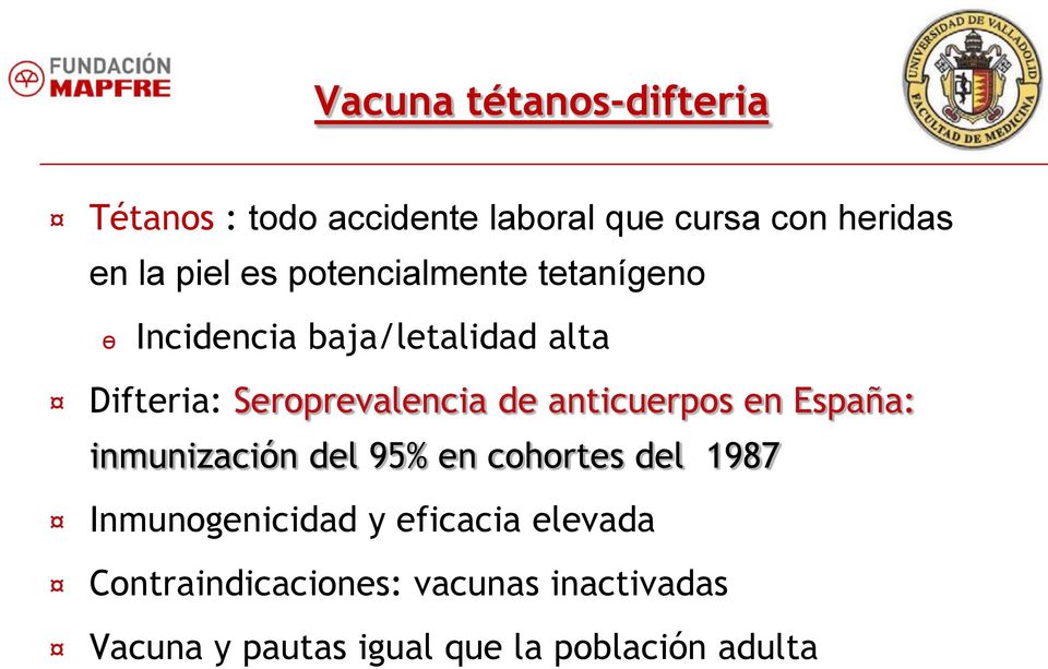 anticuerpos en España: inmunización del 95% en cohortes del 1987 Inmunogenicidad y