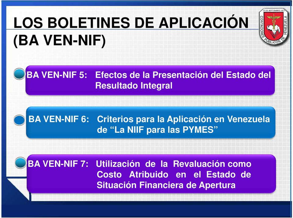 la Aplicación en Venezuela de La NIIF para las PYMES BA VEN-NIF 7: