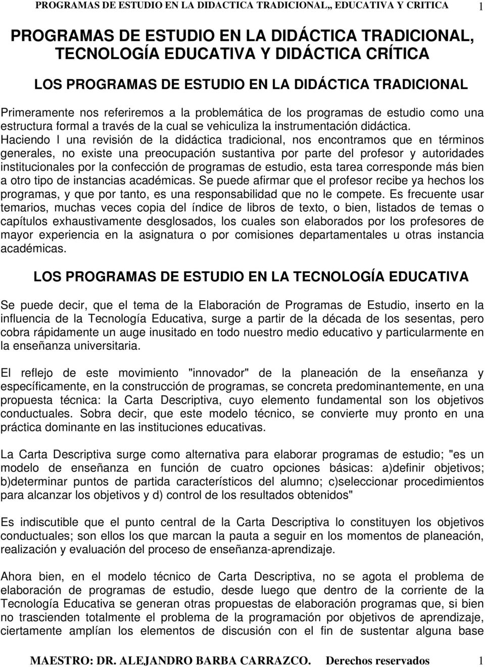 PROGRAMAS DE ESTUDIO EN LA DIDÁCTICA TRADICIONAL, TECNOLOGÍA EDUCATIVA Y DIDÁCTICA  CRÍTICA - PDF Descargar libre