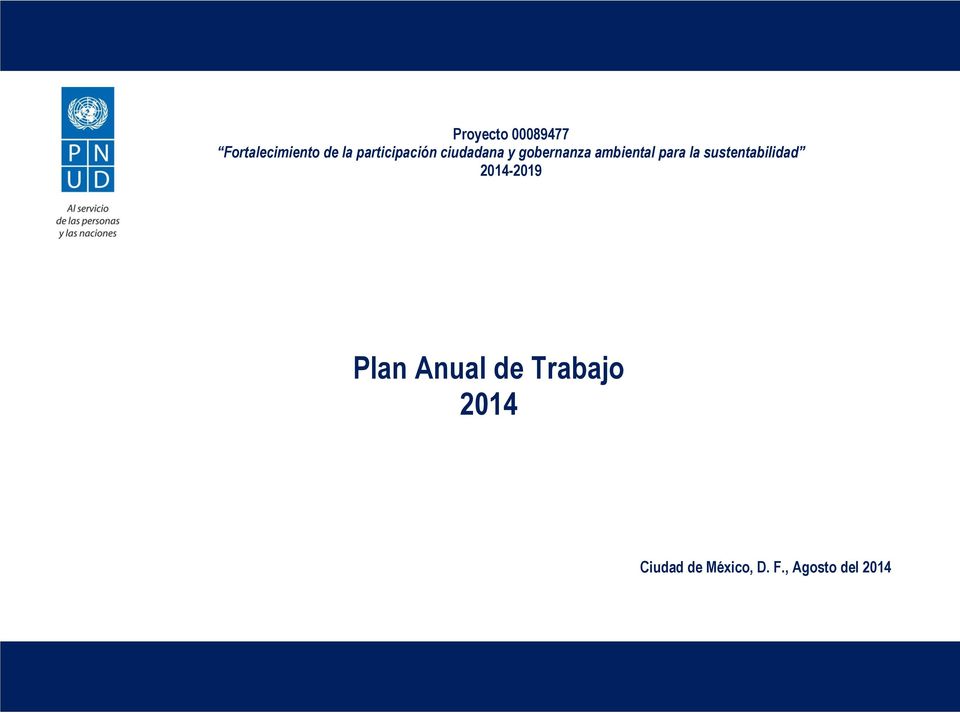 para la sustentabilidad 2014-2019 Plan Anual de