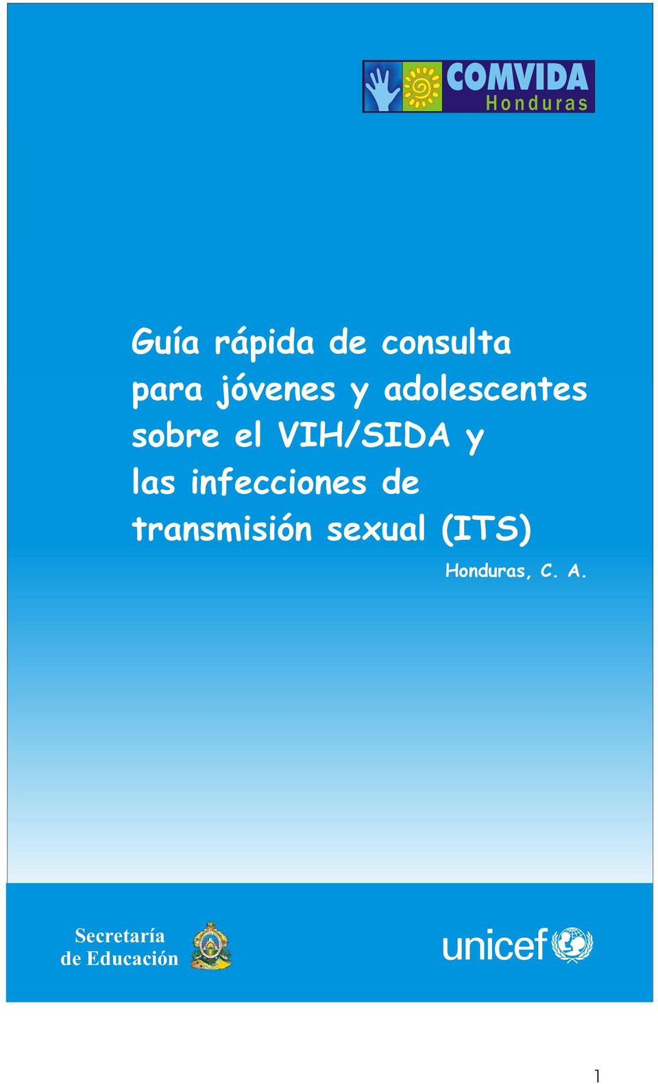 VIH/SIDA y las infecciones de transmisión