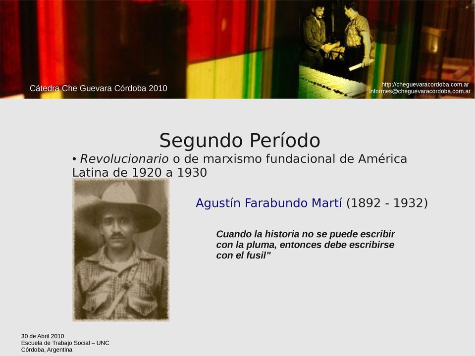Farabundo Martí (1892-1932) Cuando la historia no se