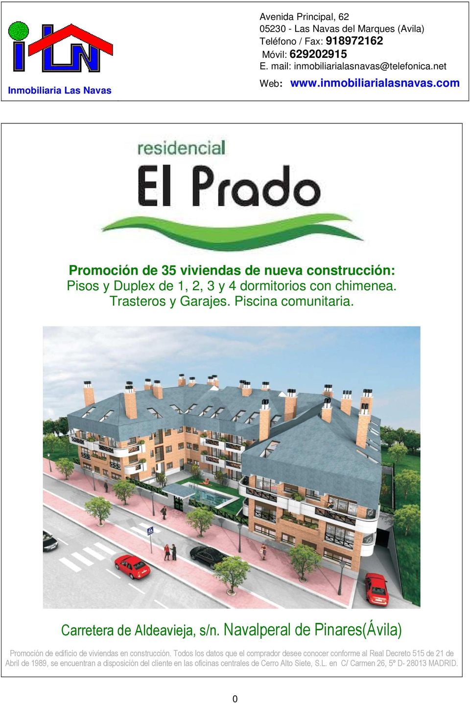 Piscina comunitaria. Carretera de Aldeavieja, s/n. Navalperal de Pinares(Ávila) Promoción de edificio de viviendas en construcción.