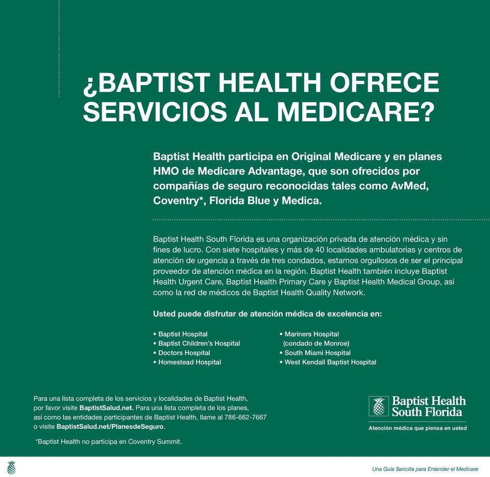 Baptist Health South Florida es una organización privada de atención médica y sin fines de lucro.