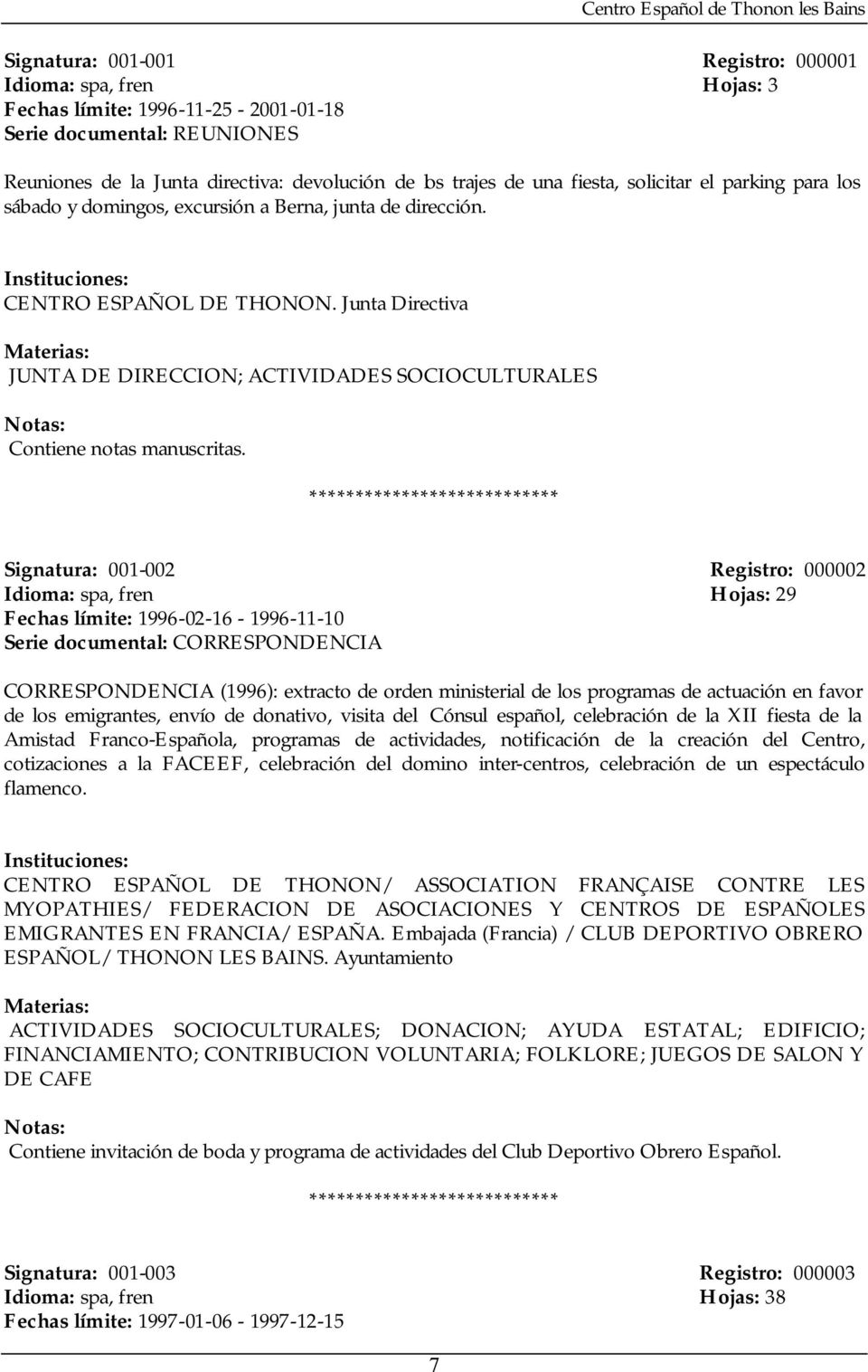 Junta Directiva JUNTA DE DIRECCION; ACTIVIDADES SOCIOCULTURALES Notas: Contiene notas manuscritas.
