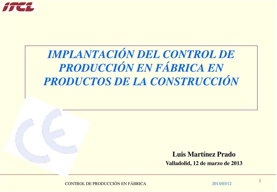PRODUCTOS DE LA CONSTRUCCIÓN Luis