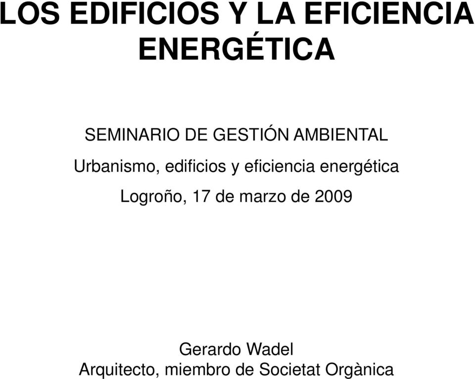 edificios y eficiencia energética Logroño, 17 de