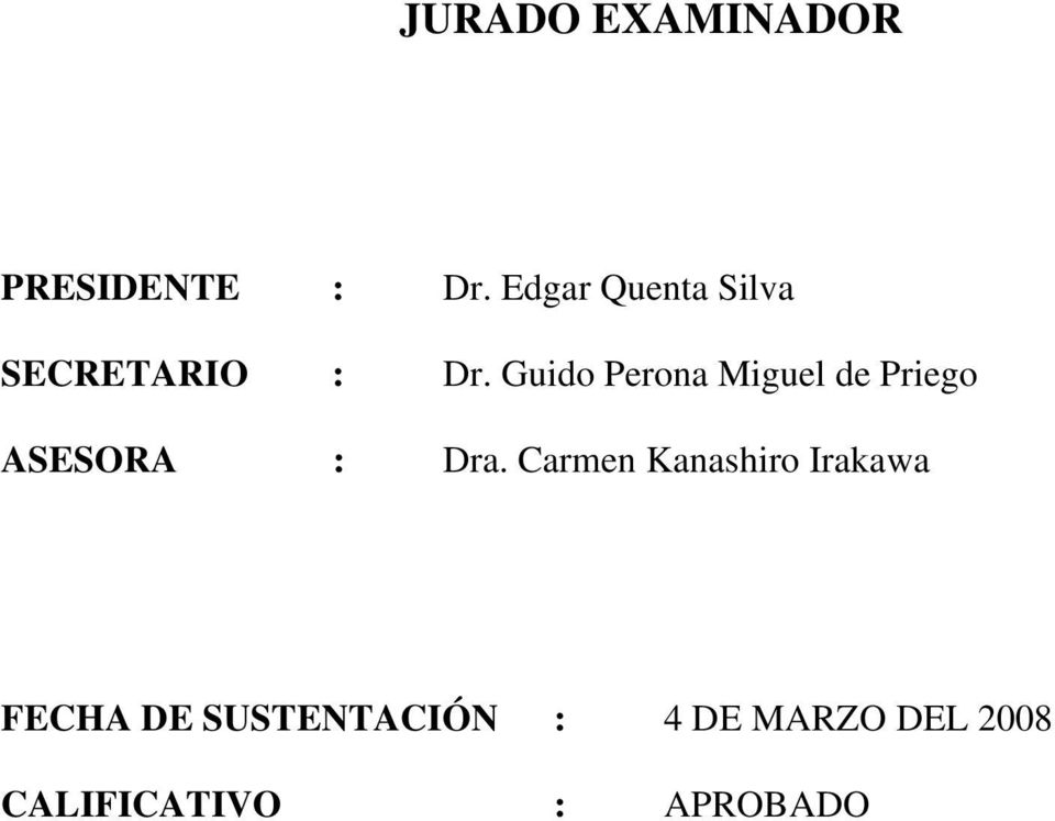 Guido Perona Miguel de Priego ASESORA : Dra.