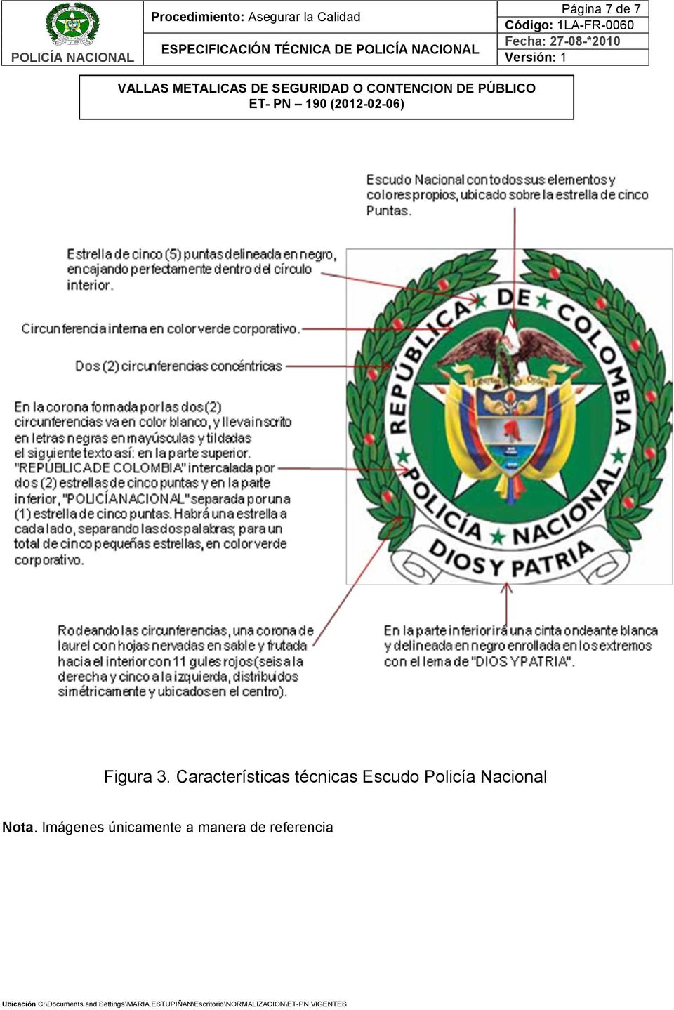 Escudo Policía Nacional Nota.
