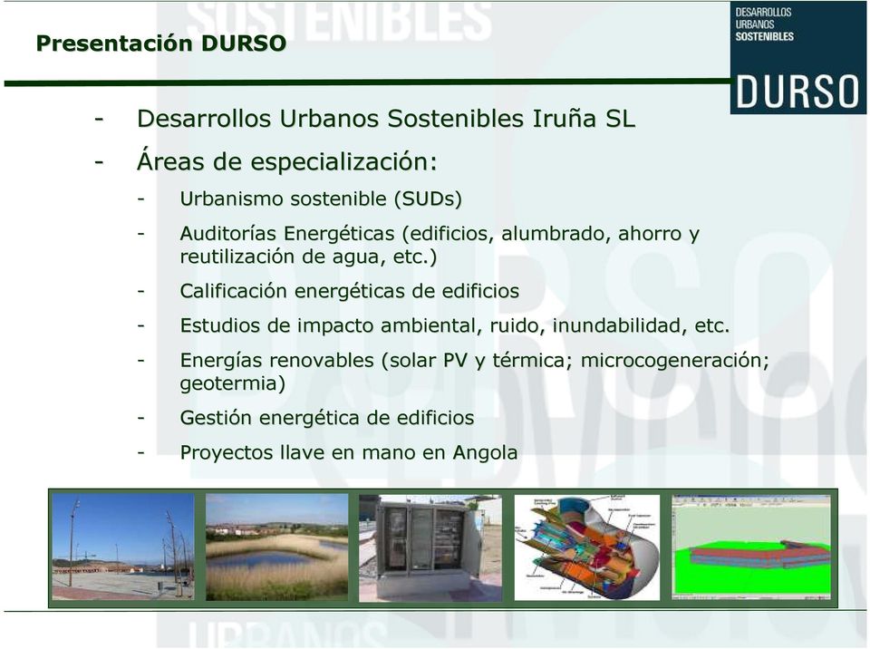 ) - Calificación n energéticas de edificios - Estudios de impacto ambiental, ruido, inundabilidad,, etc.