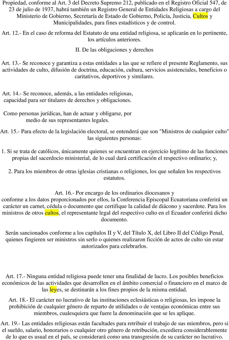 Estado de Gobierno, Policía, Justicia, Cultos y Municipalidades, para fines estadísticos y de control. Art. 12.