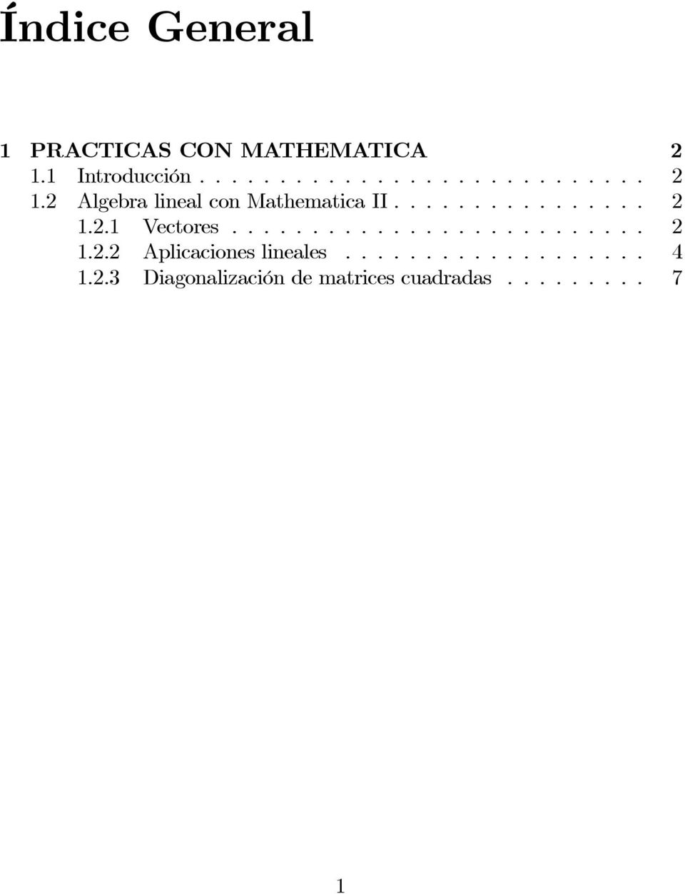 2 AlgebralinealconMathematicaII... 2 1.2.1 Vectores.