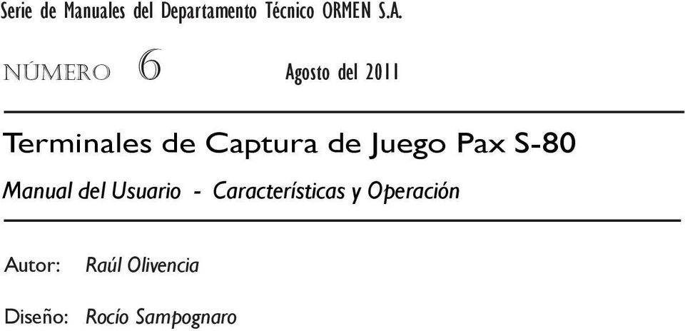 Juego Pax S-80 Manual del Usuario - Características y
