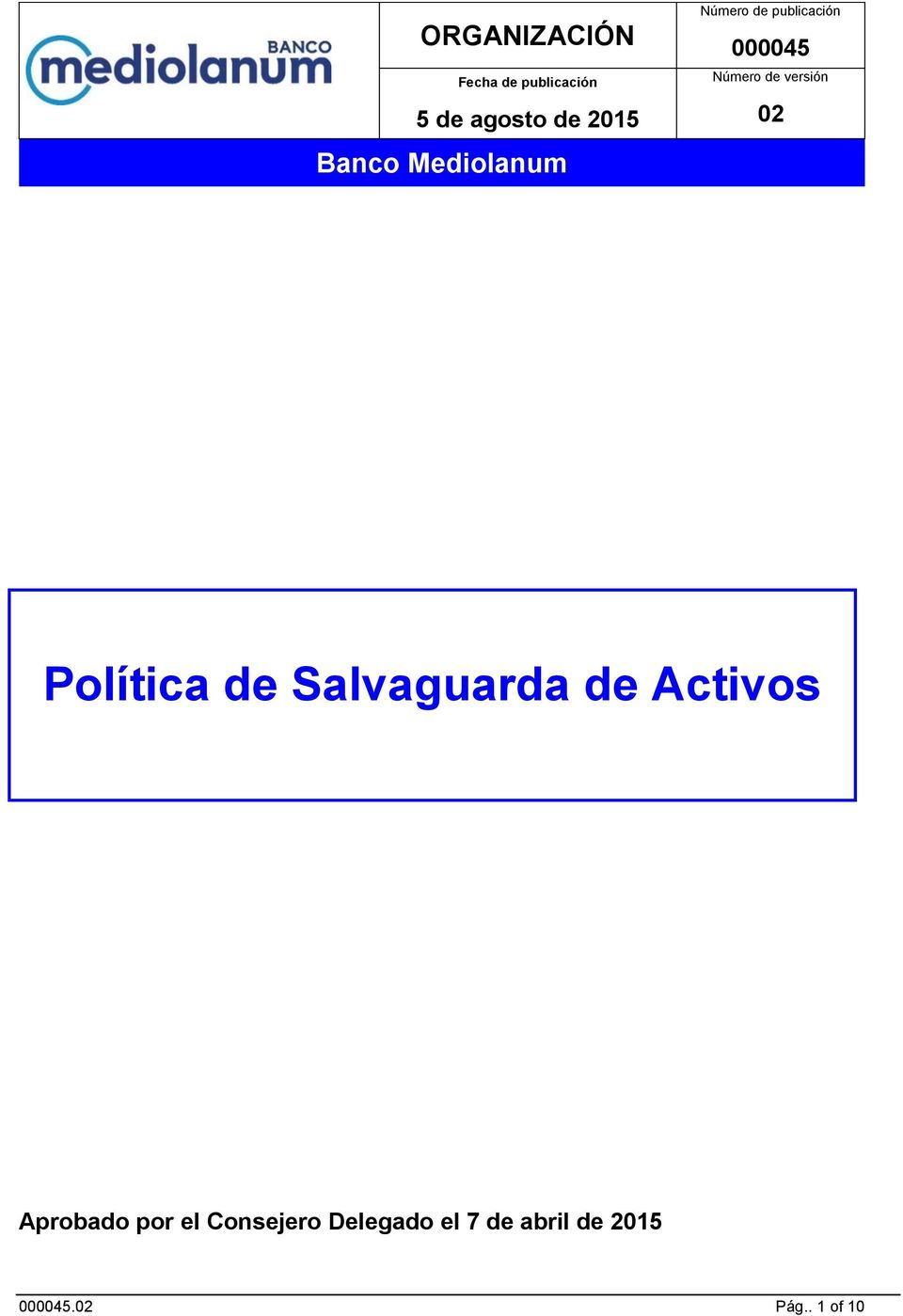 versión 02 Política de Salvaguarda de Activos Aprobado por