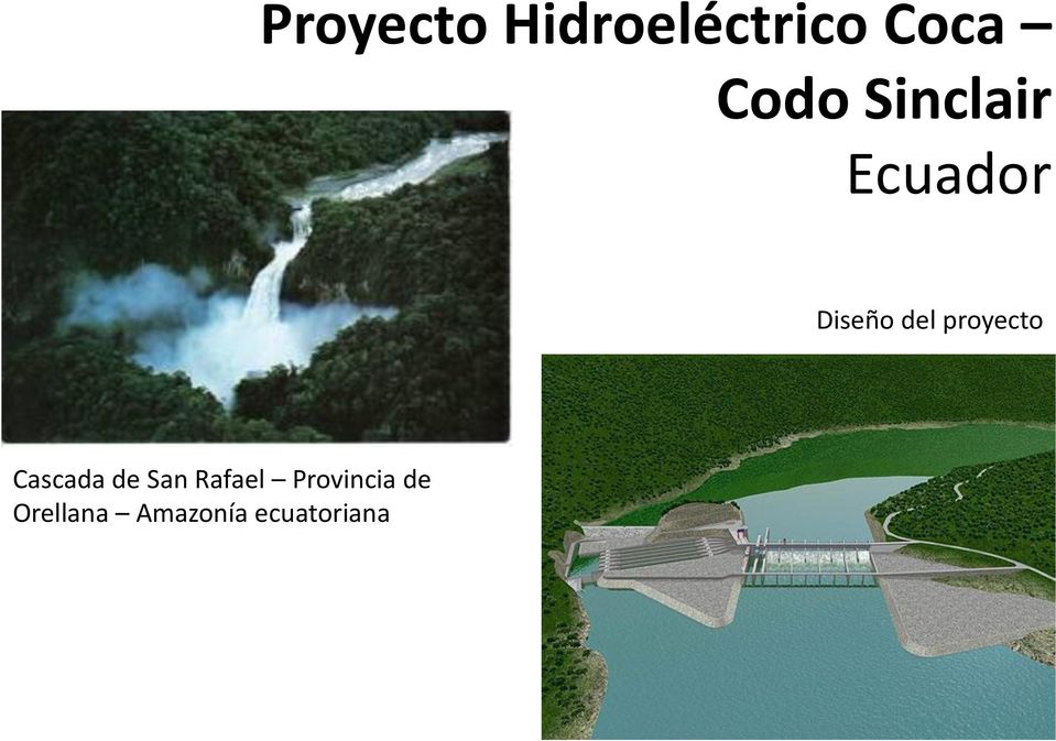 proyecto Cascada de San Rafael