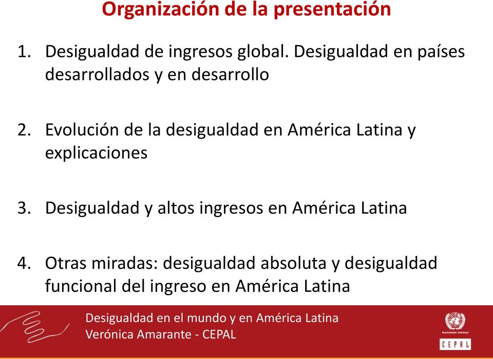 Evolución de la desigualdad en América Latina y explicaciones 3.