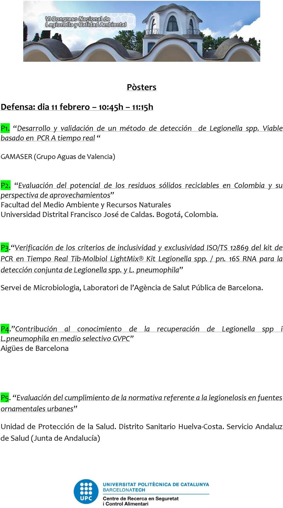 Caldas. Bogotá, Colombia. P3. Verificación de los criterios de inclusividad y exclusividad ISO/TS 12869 del kit de PCR en Tiempo Real Tib Molbiol LightMix Kit Legionella spp. / pn.