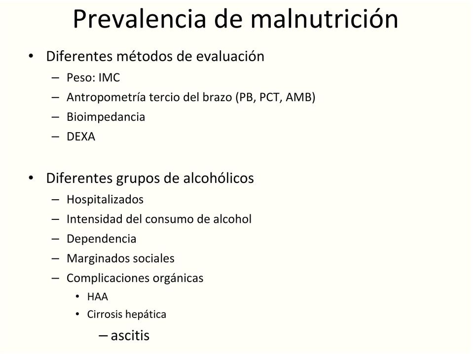 grupos de alcohólicos Hospitalizados Intensidad del consumo de alcohol