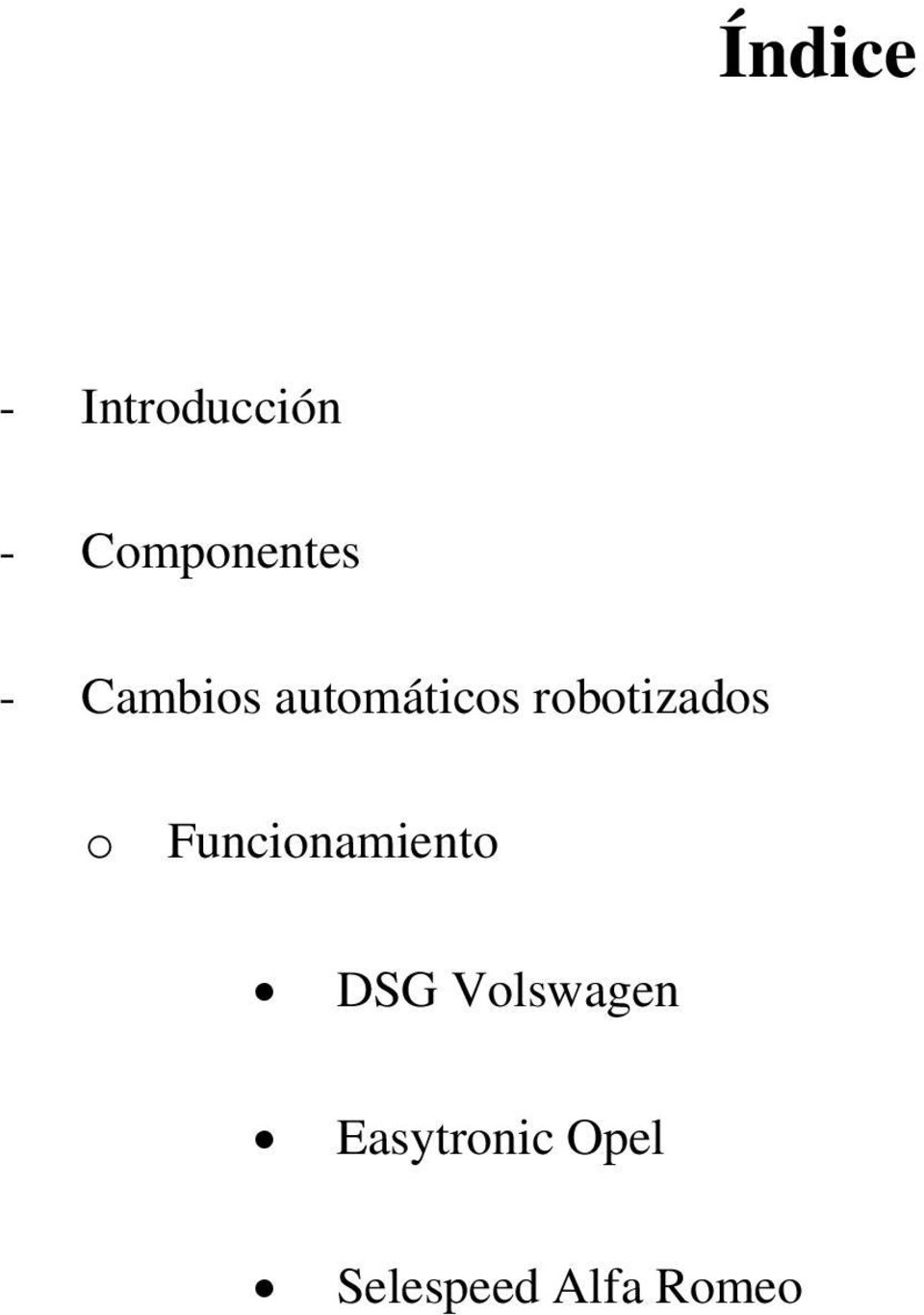robotizados o Funcionamiento DSG