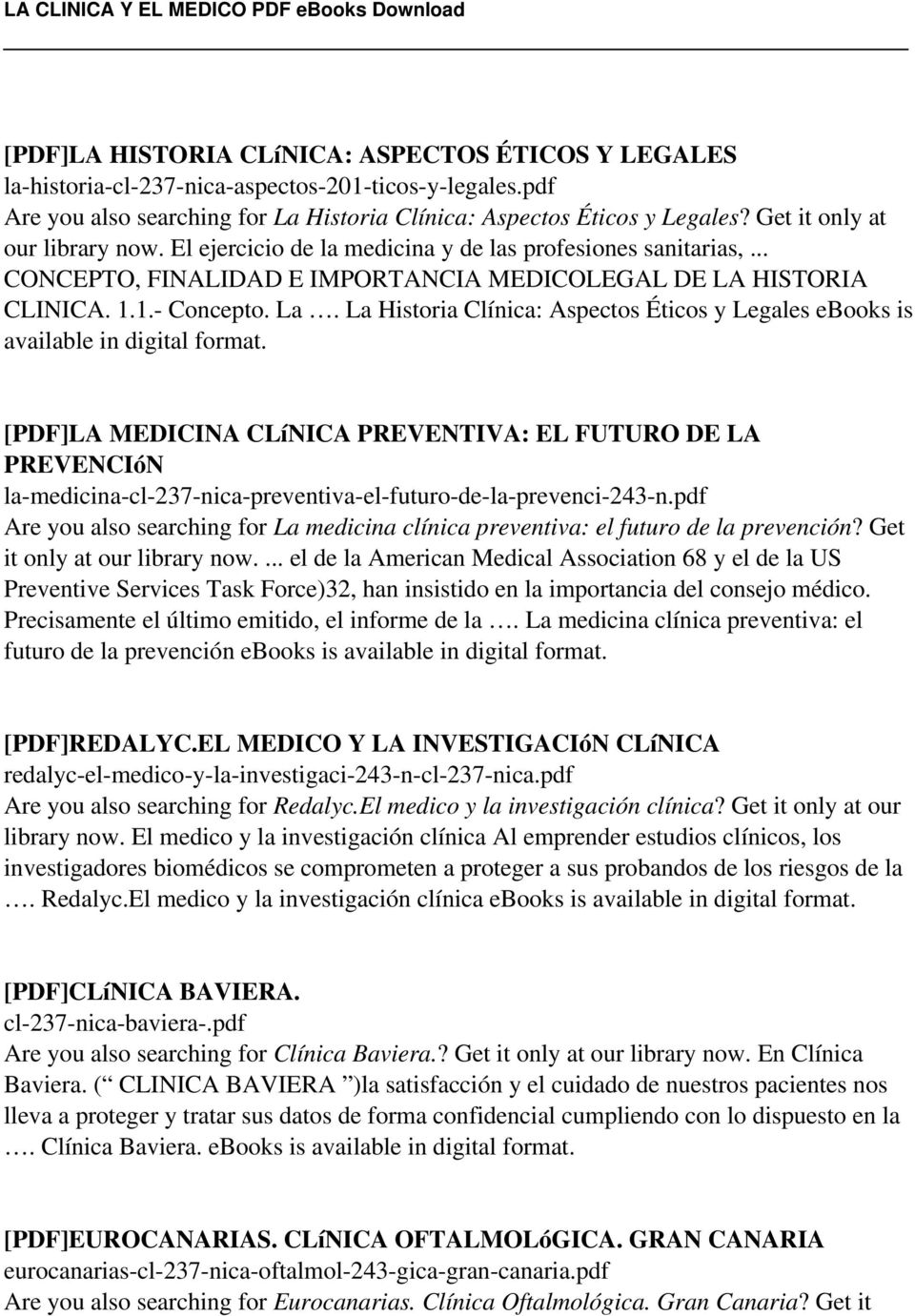 La Historia Clínica: Aspectos Éticos y Legales ebooks is available in digital format.