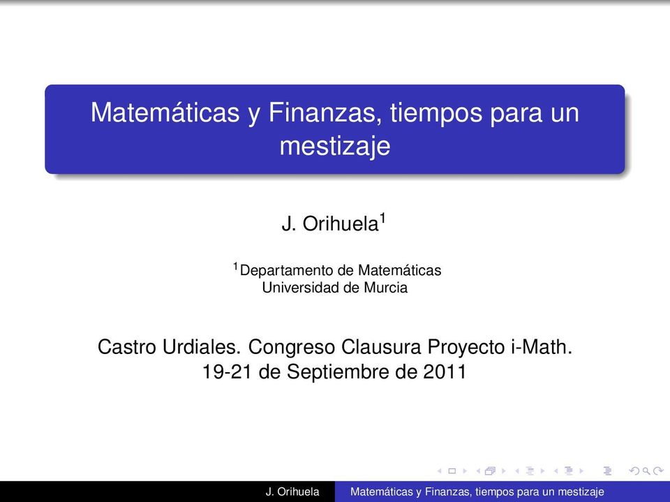 Orihuela 1 1 Departamento de Matemáticas