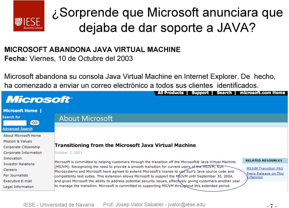 Microsoft abandona su consola Java Virtual Machine en Internet Explorer.