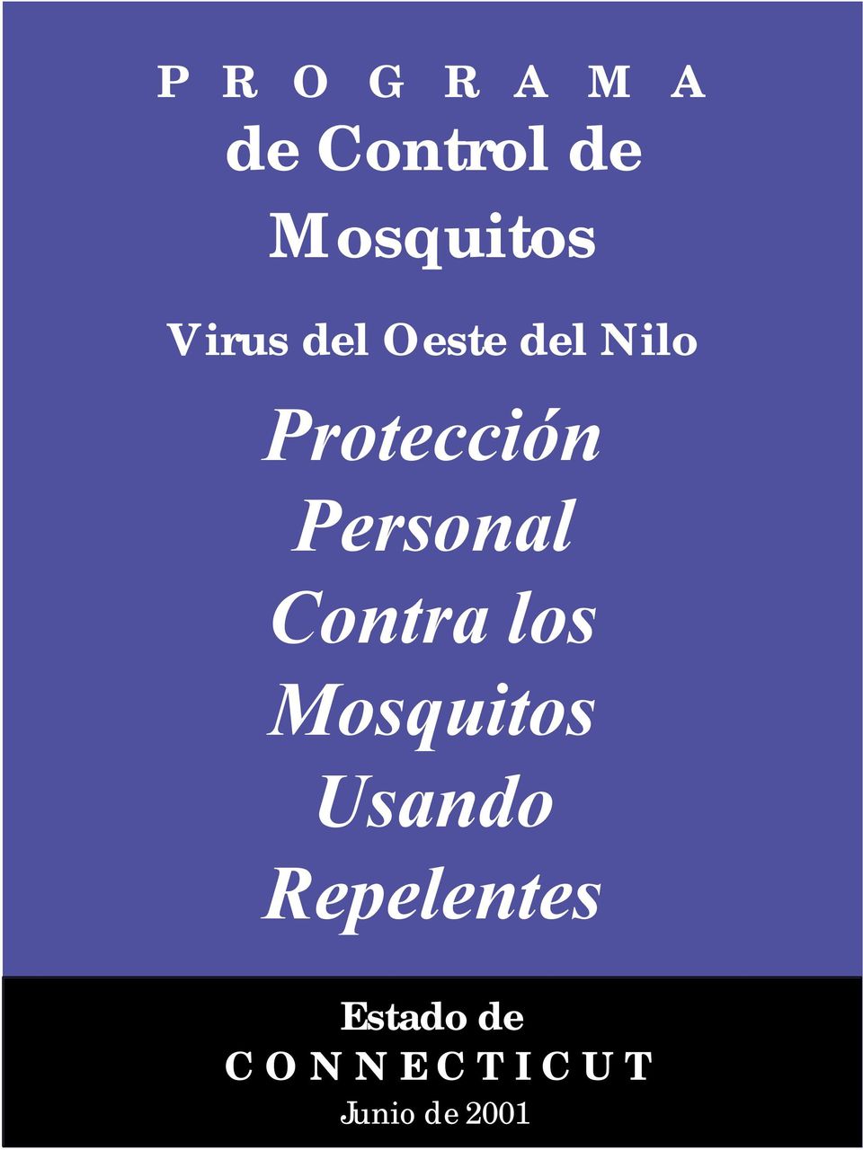 Personal Contra los Mosquitos Usando