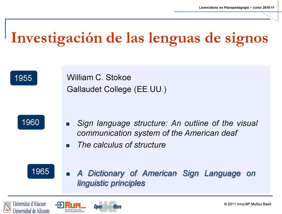 communication system of the American deaf The calculus of