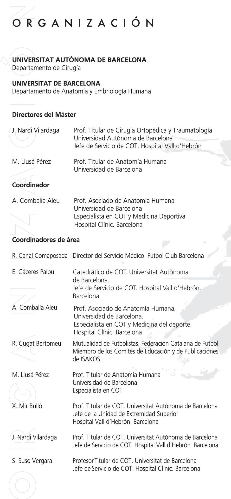 Barcelona Prof. Asociado de Anatomía Humana.