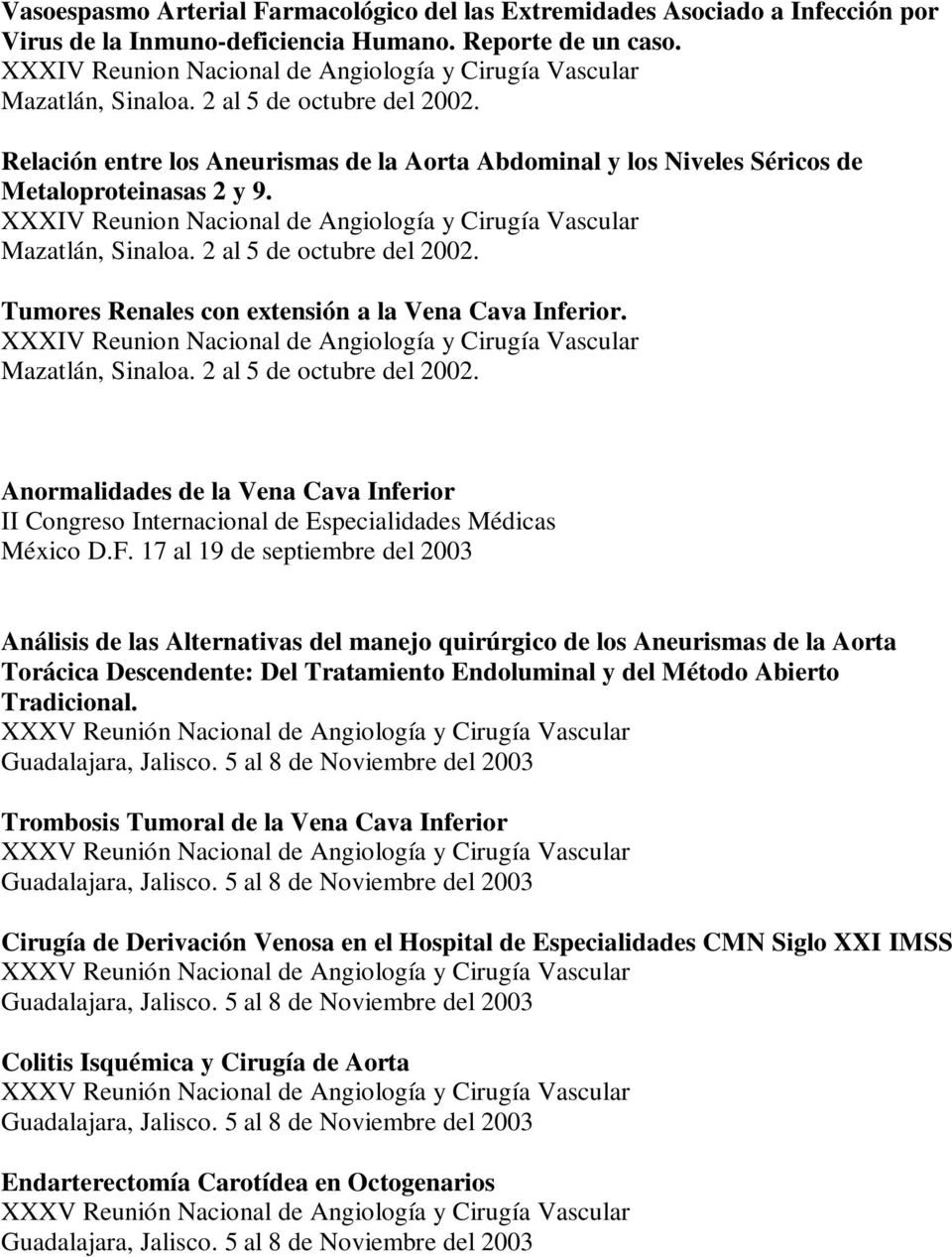 Anormalidades de la Vena Cava Inferior II Congreso Internacional de Especialidades Médicas México D.F.