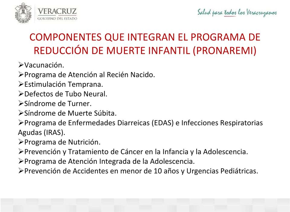 Programa de Enfermedades Diarreicas (EDAS) e Infecciones Respiratorias Agudas (IRAS). Programa de Nutrición.