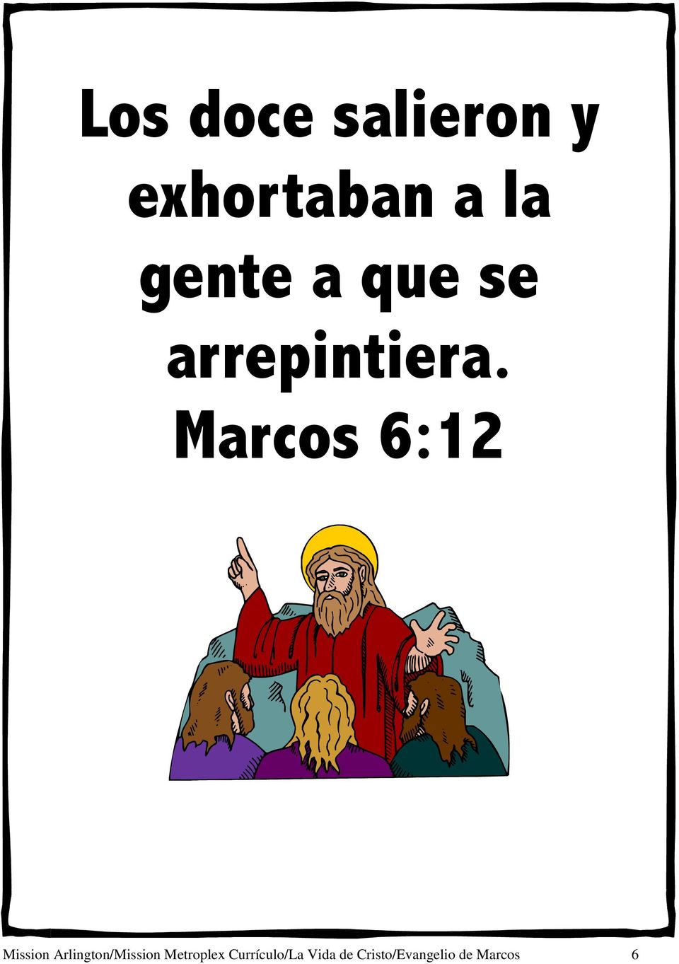 Marcos 6:12 Mission Arlington/Mission