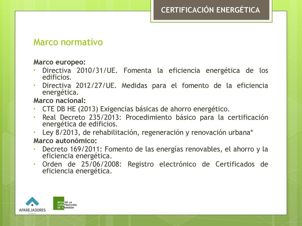 Real Decreto 235/2013: Procedimiento básico para la certificación energética de edificios.