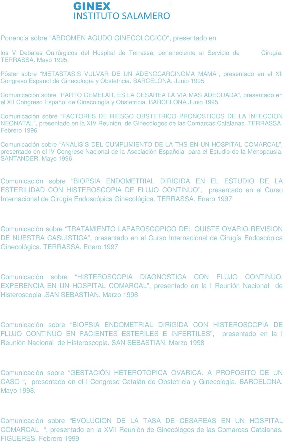 ES LA CESAREA LA VIA MAS ADECUADA", presentado en el XII Congreso Español de Ginecología y Obstetricia.