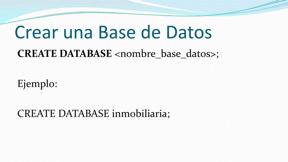 <nombre_base_datos>;