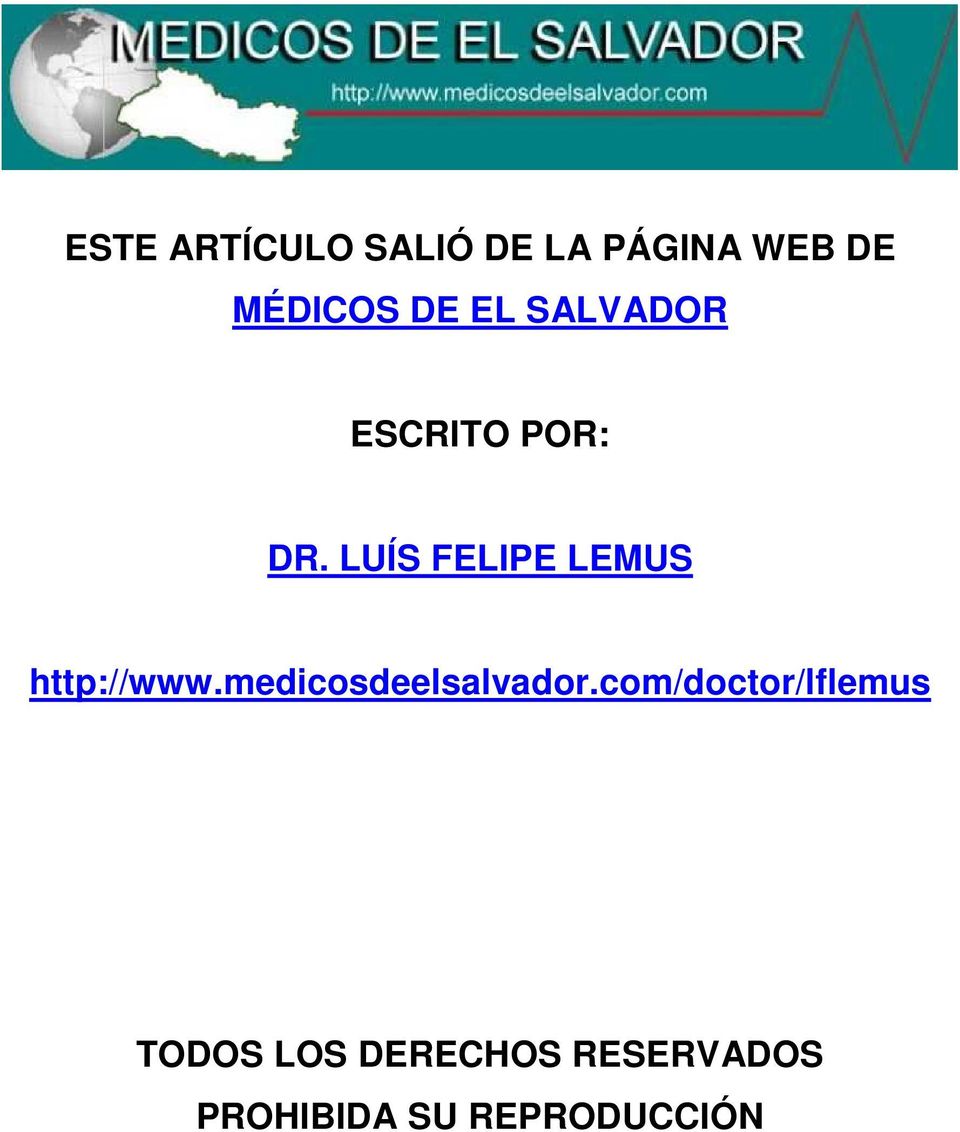 LUÍS FELIPE LEMUS http://www.medicosdeelsalvador.