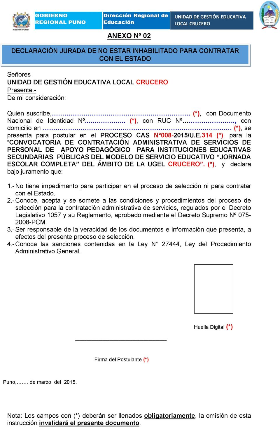 O CAS N 008-2015/U.E.