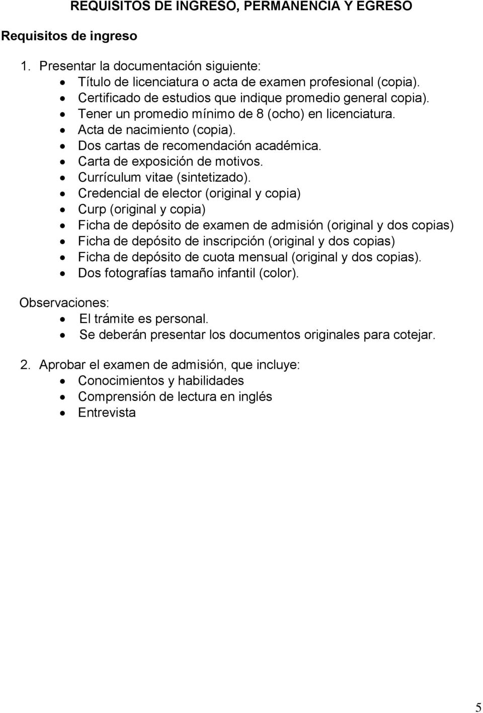 Carta de exposición de motivos. Currículum vitae (sintetizado).