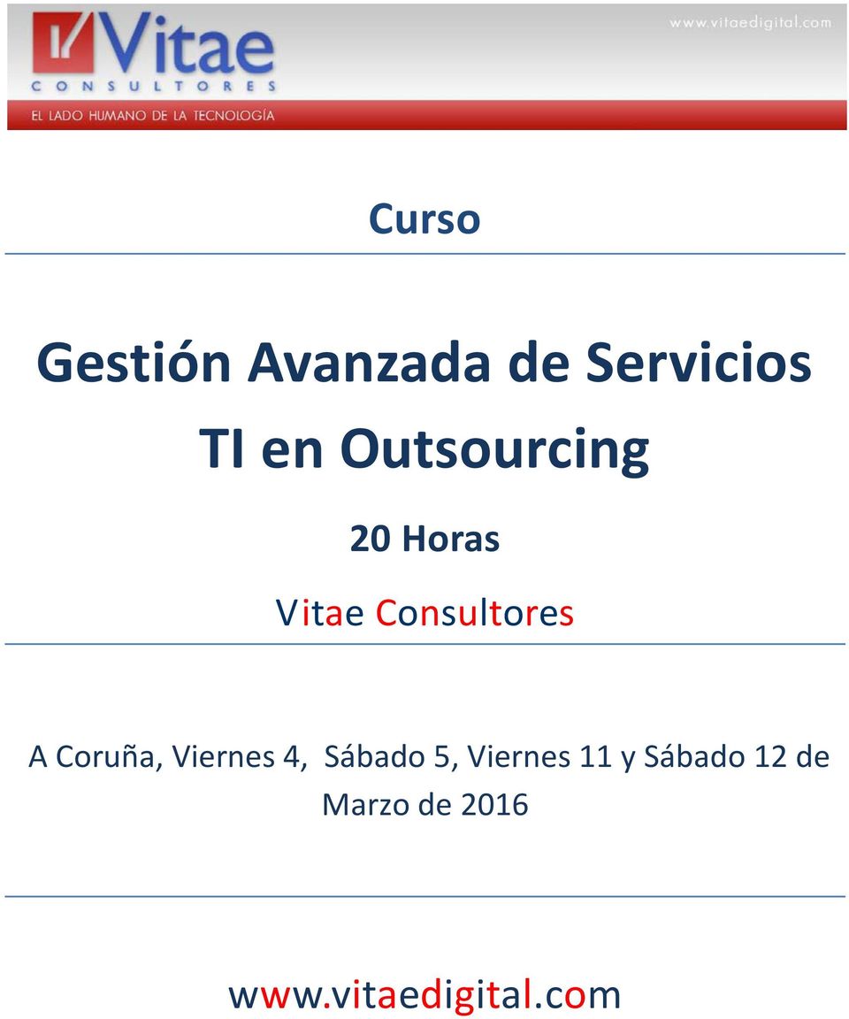 Consultores A Coruña, Viernes 4,