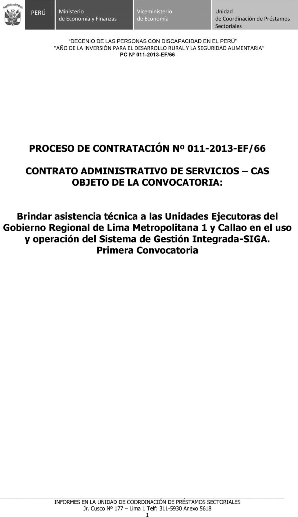 es Ejecutoras del Gobierno Regional de Lima Metropolitana 1 y Callao en