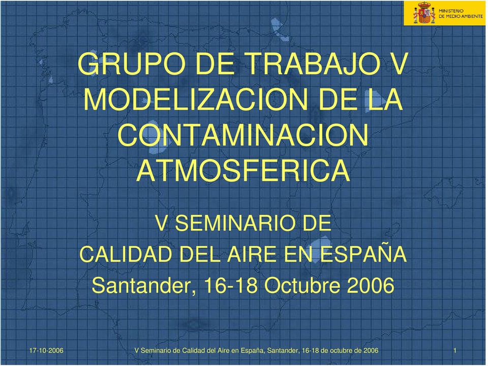 Santander, 16-18 Octubre 2006 17-10-2006 V Seminario de