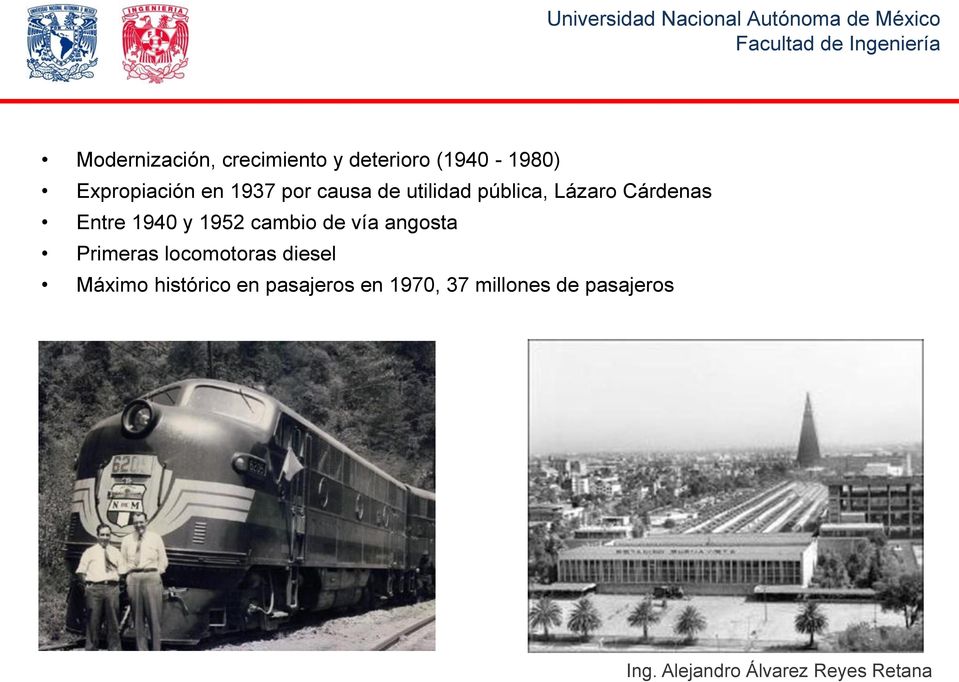 Cárdenas Entre 1940 y 1952 cambio de vía angosta Primeras