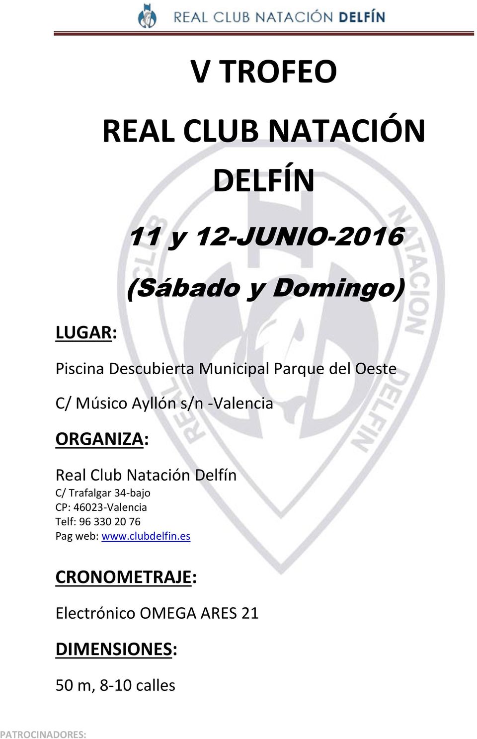Club Natación Delfín C/ Trafalgar 34-bajo CP: 46023-Valencia Telf: 96 330 20 76 Pag