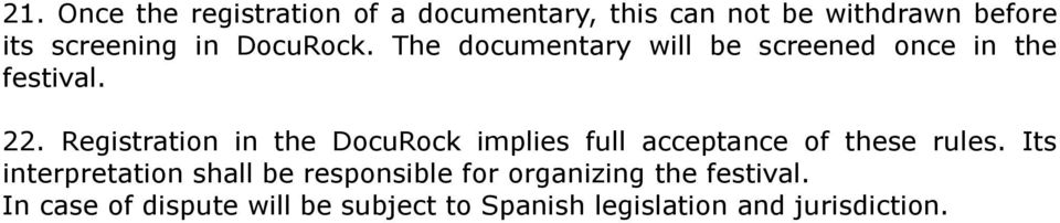 Registration in the DocuRock implies full acceptance of these rules.