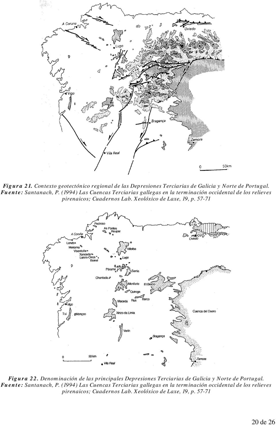 Xeolóxico de Laxe, 19, p. 57-71 Figura 22. Denominación de las principales Depresiones Terciarias de Galicia y Norte de Portugal.