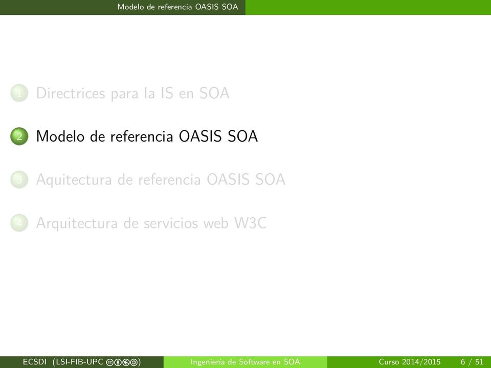 referencia OASIS SOA 4 Arquitectura de servicios web W3C