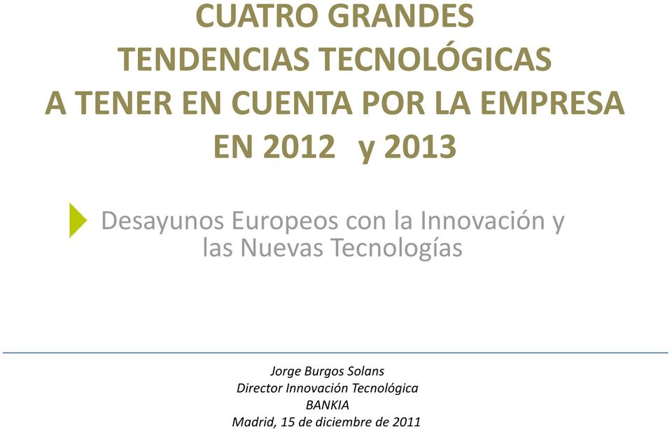 Innovación y lasnuevas Tecnologías Jorge Burgos Solans