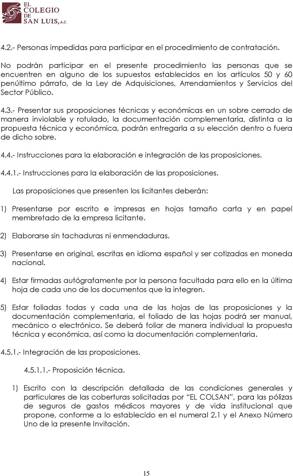 Arrendamientos y Servicios del Sector Público. 4.3.