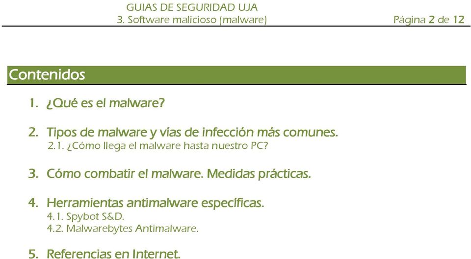 Tipos de malware y vías de infección más comunes. 2.1.