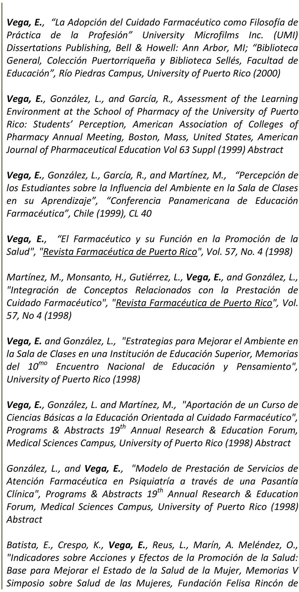 (2000) Vega, E., González, L., and García, R.